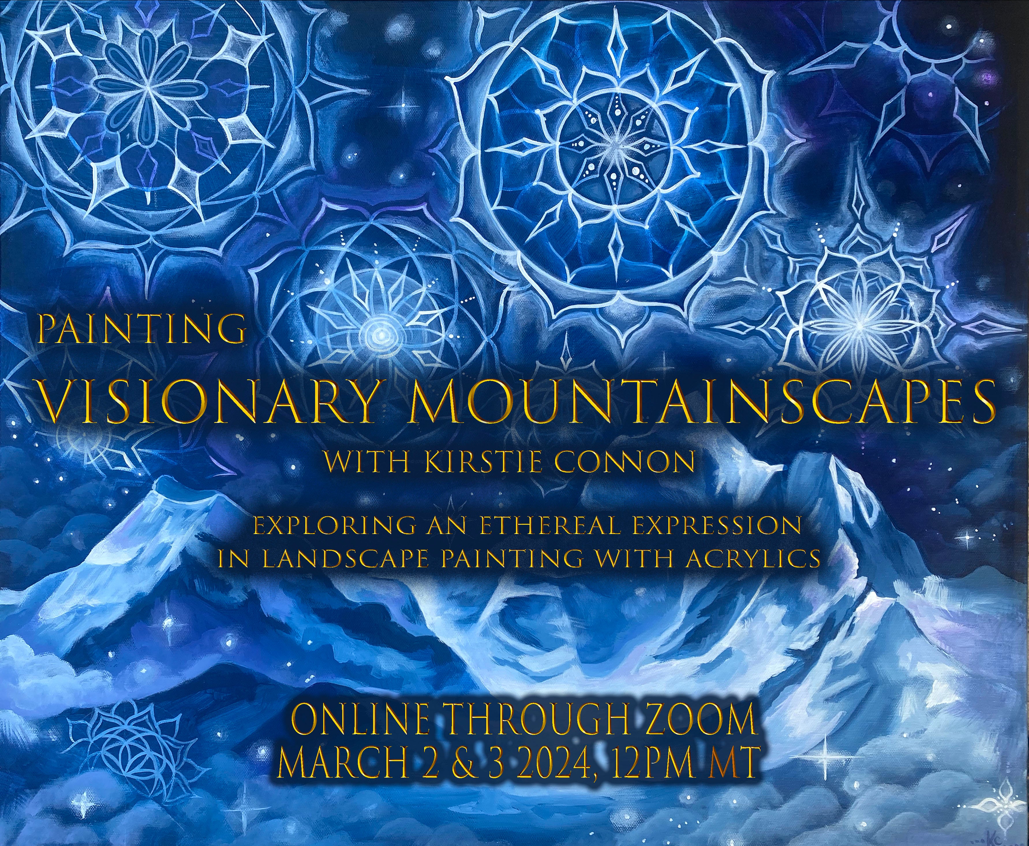 "Painting Visionary Mountainscapes" Online Workshop